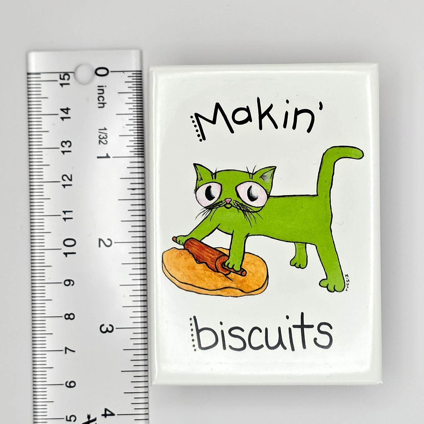 Makin' Biscuits - Magnet