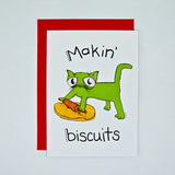 Makin' Biscuits – Greeting Card | A6