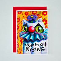 Urge to Kill - – Greeting Card | A6