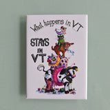 Stays in Vermont - magnet