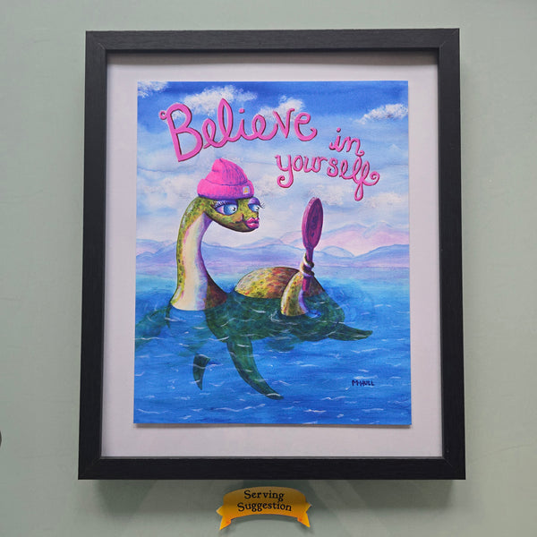 Believe in Yourself – Art Print | 8x10 & 11x14