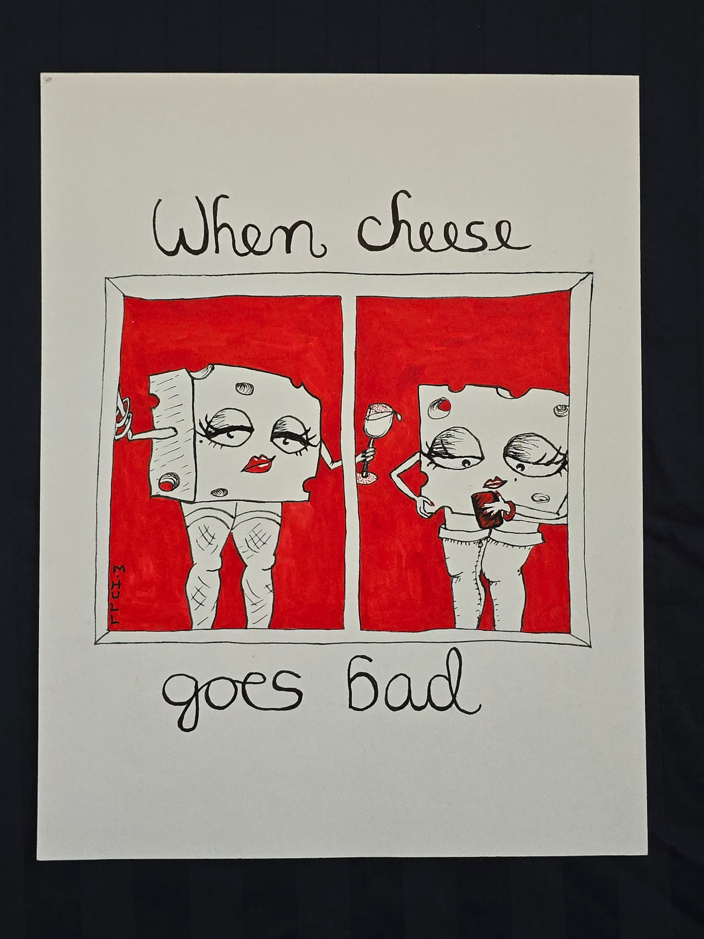 Red Light District - When Cheese Goes Bad - Original Artwork