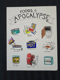 Foods of the Apocalypse - Twp OOAK Artworks