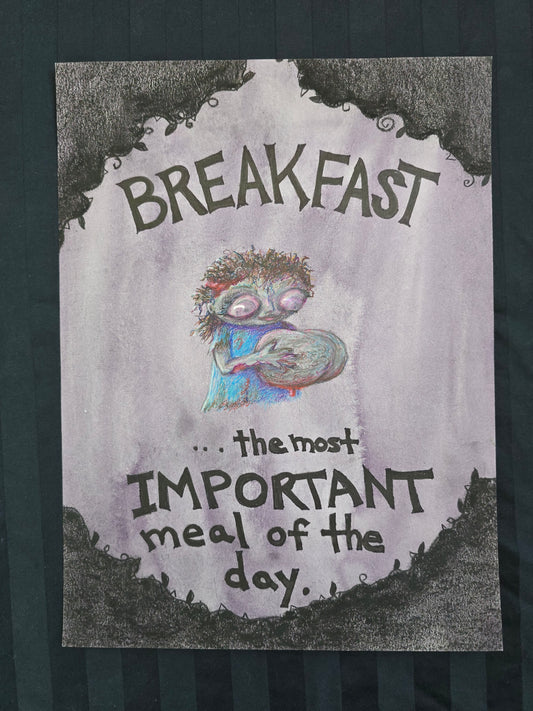 Breakfast... the Most Important Meal of the Day - Original Artwork