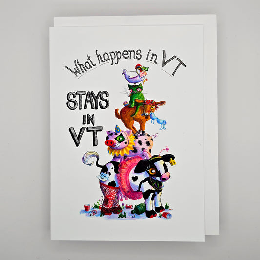 Stays in Vermont - Grreeting Card