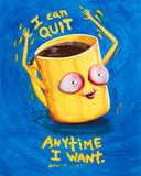 I Can Quit - Magnet