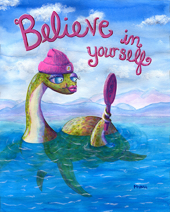 Believe in Yourself - Art Print - 8x10 & 11x14