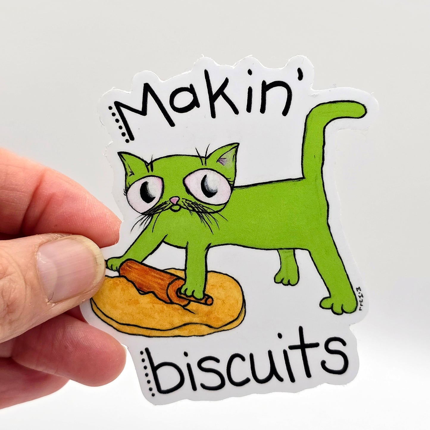 Makin' Biscuits - Sticker