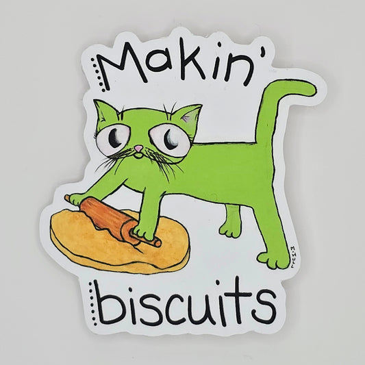 Makin' Biscuits - Sticker