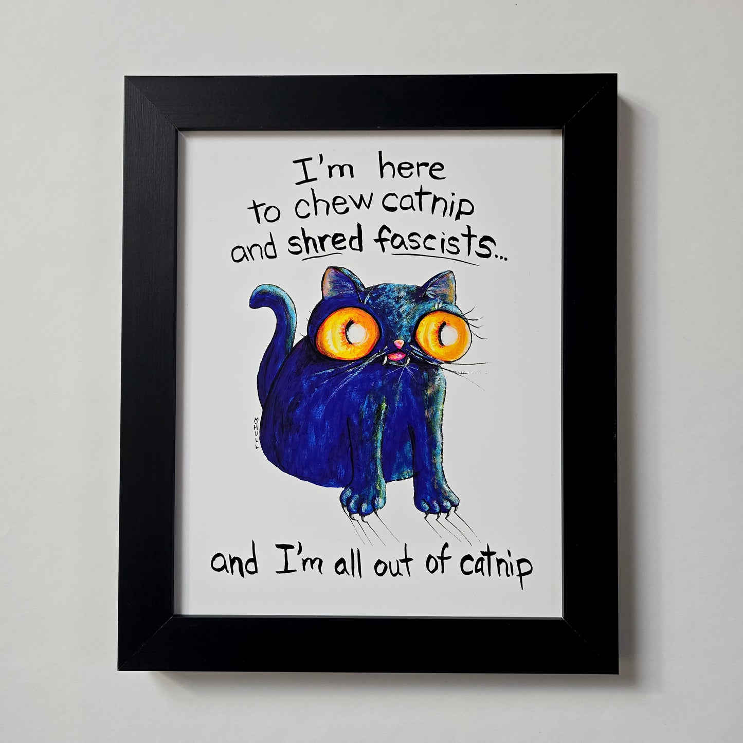 All Out of Catnip - 8x10 Print