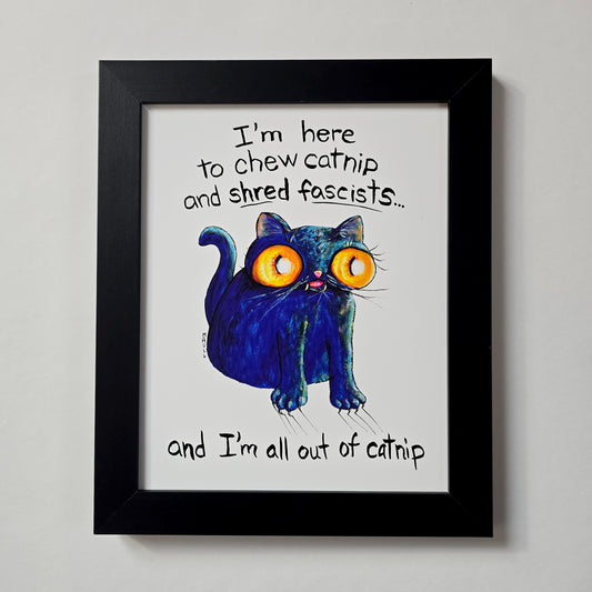 All Out of Catnip - 8x10 Print