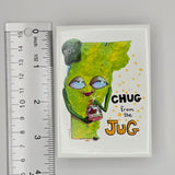 Chug from the Jug - VT Magnet