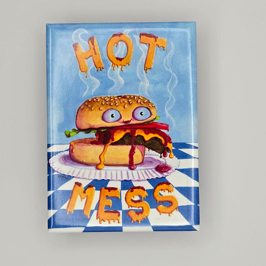Hot Mess - Magnet