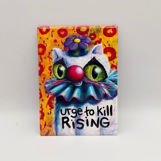 Urge to Kill Rising - Magnet