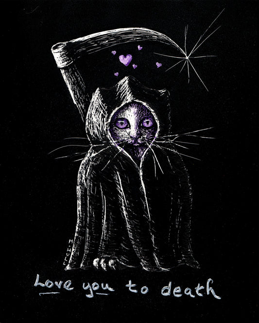 Love You To Death - Art Print - 8x10 & 11x14