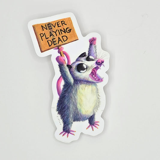 Never Playing Dead - Sticker