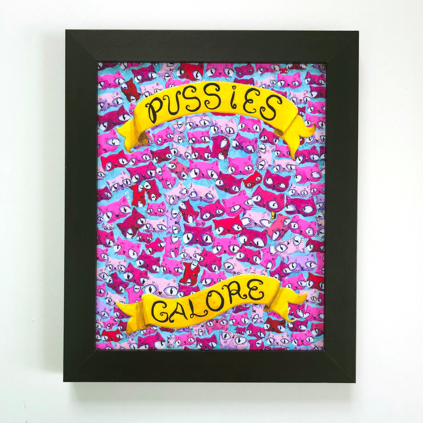 Pussies Galore - 8x10 Print