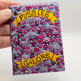 Pussies Galore - Magnet