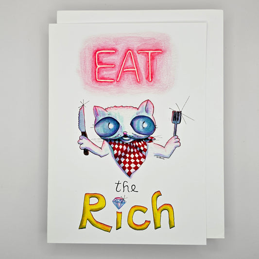 Eat the Rich - Greeting Card