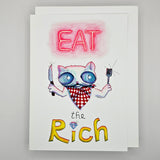 Eat the Rich - Greeting Card