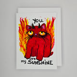 You are my Sunshine - Greeting Card