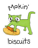 Makin' Biscuits – Greeting Card | A6